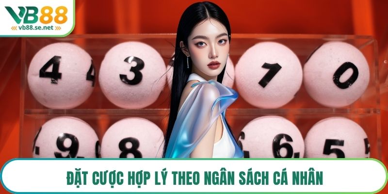 Đặt cược hợp lý theo ngân sách cá nhân