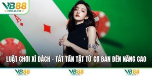 Luật chơi Xì Dách