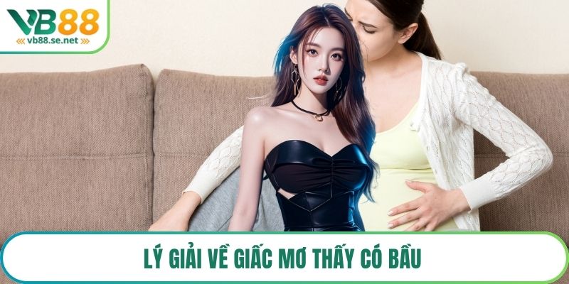 Lý giải về giấc mơ thấy có bầu