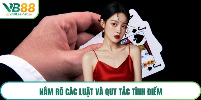 Nắm rõ các luật và quy tắc tính điểm